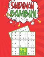 Sudoku Per Bambini 9-11 Anni: giochi da fare con i bambin 200 puzzles di Sudoku con istruzioni e soluzioni 3 Livello Libro delle attività a caratter B08PQGZ43W Book Cover