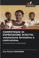 Competenze Di Espressione Scritta: valutazione formativa e costruzione. (Italian Edition) 6207615484 Book Cover