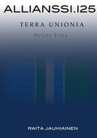 Allianssi. 125 : Terra Unionia 9523393022 Book Cover