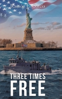 Three Times Free: Autobiographical Story 1778839010 Book Cover