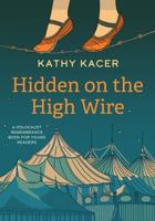 Hidden on the High Wire 1772602515 Book Cover