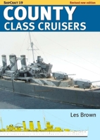 Shipcraft 19 County Class Cruisers 1036157040 Book Cover