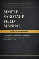 Simple Sabotage Field Manual: Annotated Edition B0GVBN1MCW Book Cover