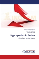 Hypospadias in Sudan: Clinical and Surgical Review 3659162639 Book Cover