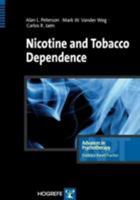 Nicotine and Tobacco Dependence 0889373248 Book Cover