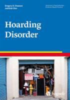 Hoarding Disorder in the series Advances in Psychotherapy, Evidence-Based Practice 0889374074 Book Cover