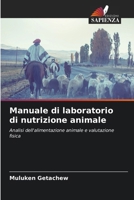 Manuale di laboratorio di nutrizione animale (Italian Edition) 6208389712 Book Cover