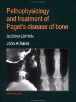 Pathophysiology and Treatment of Paget's Disease of Bone 1853174637 Book Cover