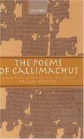 The Poems of Callimachus 0198147600 Book Cover