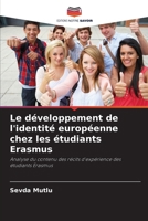 Le développement de l'identité européenne chez les étudiants Erasmus (French Edition) 6209573193 Book Cover