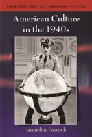 American Culture in the 1940s 0748624139 Book Cover