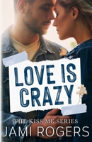 Love is Crazy B0B14GH4XH Book Cover