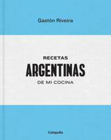 Recetas argentinas de mi cocina (Spanish Edition) 9876378643 Book Cover