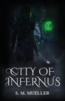 City of Infernus 163730837X Book Cover