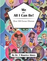 Me and All I can Be B0C1J1Q4DY Book Cover