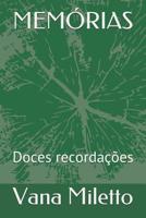 MEMÓRIAS: Doces recordações (Portuguese Edition) 1096778076 Book Cover