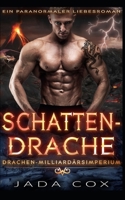 Schattendrache: Ein paranormaler Liebesroman 1938942086 Book Cover