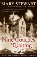 Nine Coaches Waiting 0449215725 Book Cover