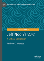 Jeff Noon's "Vurt": A Critical Companion 3031070283 Book Cover