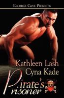 Pirate's Prisoner 1419964887 Book Cover