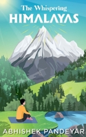 The Whispering Himalayas 163806475X Book Cover