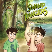 Swamp Rangers: A Laugh-Out-Loud Adventure B0FFBCXKRZ Book Cover
