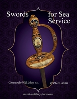 Swords for Sea Service 1474541550 Book Cover