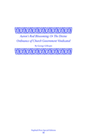 Aaron’s Rod Blossoming: The Divine Ordinance of Church Government Vindicated B0DSLN5X6V Book Cover