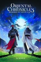 Oriental Chronicles: Memories We Never Had B0FG4DQXHG Book Cover