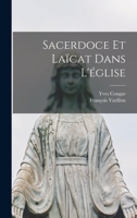Sacerdoce Et La�cat Dans l'�glise 1015983316 Book Cover