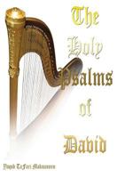 The Holy Psalms Of David: with Commentary 1494706342 Book Cover