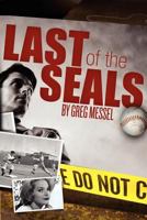 Last of the Seals 0985485906 Book Cover