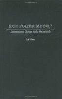 Exit Polder Model?: Socioeconomic Changes in the Netherlands 0275977005 Book Cover