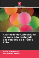 Avaliação da Ophiofauna na zona não protegida das regiões de Sirohi e Kota (Portuguese Edition) 6208021359 Book Cover
