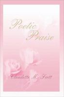 Poetic Praise 0595094260 Book Cover