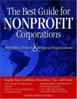 The Best Guide For Nonprofit Corporations: Including Churches And Religious Organizations 0967090903 Book Cover