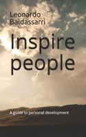 Inspire People : A Guide to Personal Development 1719902615 Book Cover