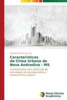 Características do Clima Urbano de Nova Andradina - MS 3639610822 Book Cover