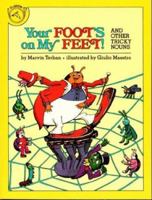 Your Foot's on My Feet: And Other Tricky Nouns 0899194117 Book Cover