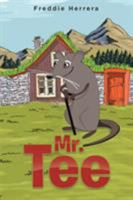 Mr. Tee 1633387062 Book Cover