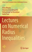 Lectures on Numerical Radius Inequalities 3031136691 Book Cover