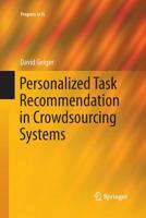 Personalized Task Recommendation in Crowdsourcing Systems 3319222902 Book Cover
