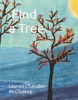 Find a Tree B0CD16TZJQ Book Cover