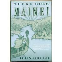 There Goes Maine!: A Somewhat History, Sort Of, of the Pine Tree State 0393028348 Book Cover