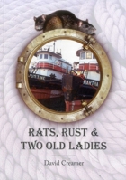 Rats, Rust and Two Old Ladies 1904445624 Book Cover