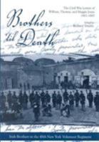 Brothers 'Til Death: The Civil War Letters of William, Thomas, and Maggie Jones, 1861-1865 0865546983 Book Cover