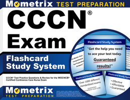 CCCN Exam Flashcard Study System: CCCN Test Practice Questions & Review for the WOCNCB Certified Continence Care Nurse Exam (Cards) 1609712587 Book Cover