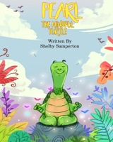 Pearl The Mindful Turtle 169737817X Book Cover