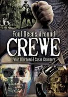 Foul Deeds Around Crewe 1845631072 Book Cover