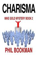 Charisma: A Mike Gold Mystery 1439269688 Book Cover